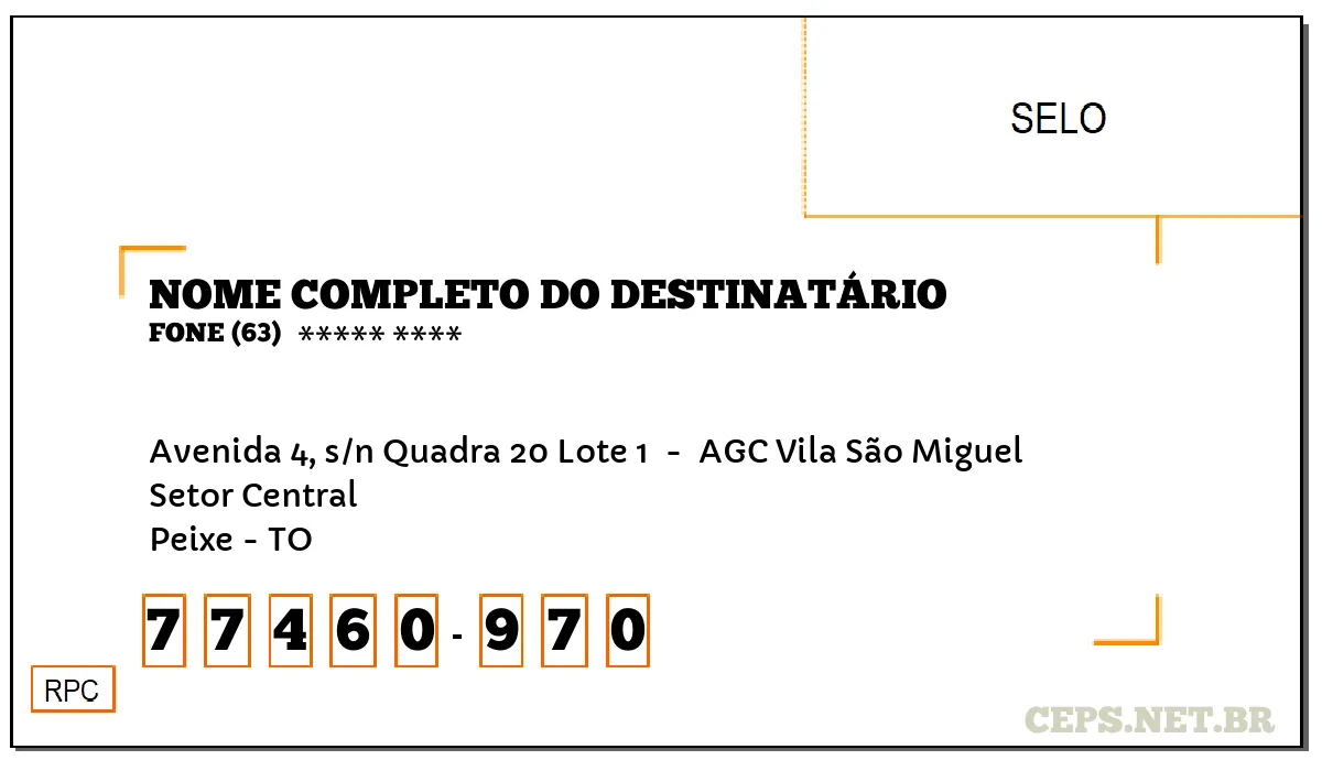 CEP PEIXE - TO, DDD 63, CEP 77460970, AVENIDA 4, S/N QUADRA 20 LOTE 1 , BAIRRO SETOR CENTRAL.