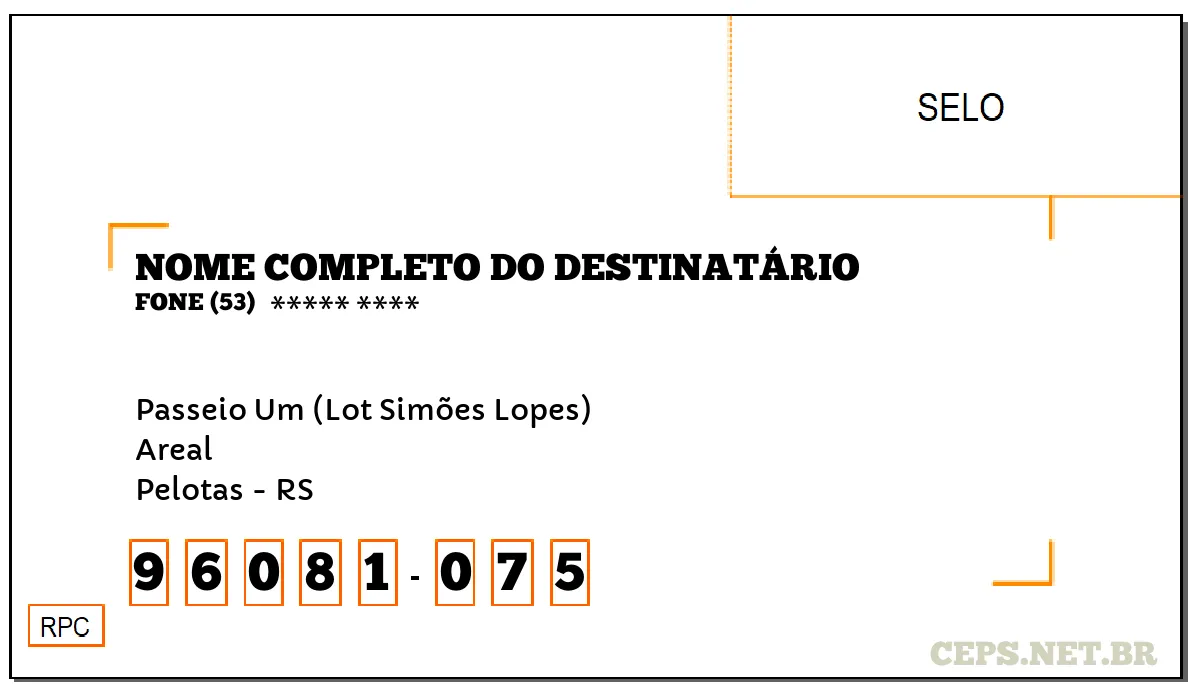 CEP PELOTAS - RS, DDD 53, CEP 96081075, PASSEIO UM (LOT SIMÕES LOPES), BAIRRO AREAL.