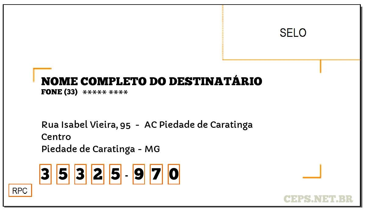 CEP PIEDADE DE CARATINGA - MG, DDD 33, CEP 35325970, RUA ISABEL VIEIRA, 95 , BAIRRO CENTRO.