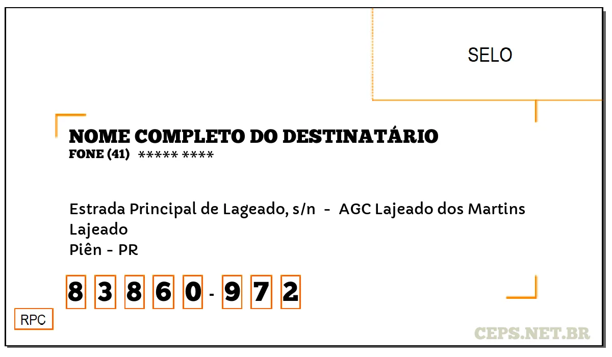 CEP PIÊN - PR, DDD 41, CEP 83860972, ESTRADA PRINCIPAL DE LAGEADO, S/N , BAIRRO LAJEADO.