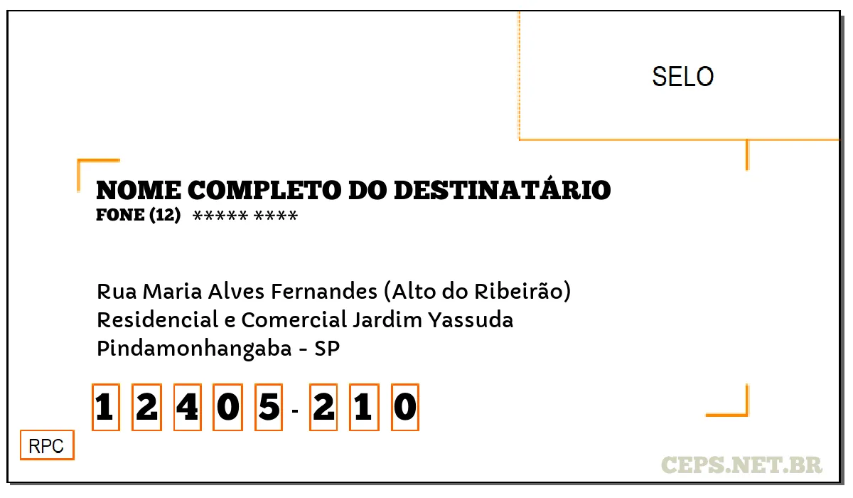 CEP PINDAMONHANGABA - SP, DDD 12, CEP 12405210, RUA MARIA ALVES FERNANDES (ALTO DO RIBEIRÃO), BAIRRO RESIDENCIAL E COMERCIAL JARDIM YASSUDA.