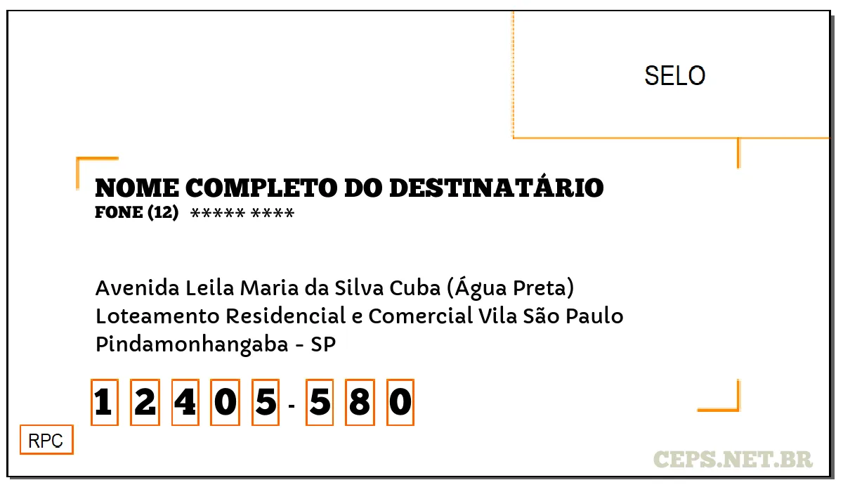 CEP PINDAMONHANGABA - SP, DDD 12, CEP 12405580, AVENIDA LEILA MARIA DA SILVA CUBA (ÁGUA PRETA), BAIRRO LOTEAMENTO RESIDENCIAL E COMERCIAL VILA SÃO PAULO.