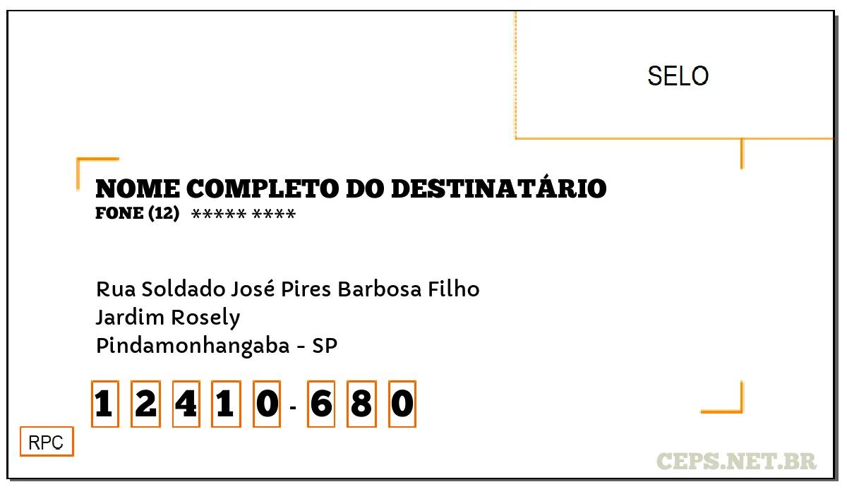 CEP PINDAMONHANGABA - SP, DDD 12, CEP 12410680, RUA SOLDADO JOSÉ PIRES BARBOSA FILHO, BAIRRO JARDIM ROSELY.