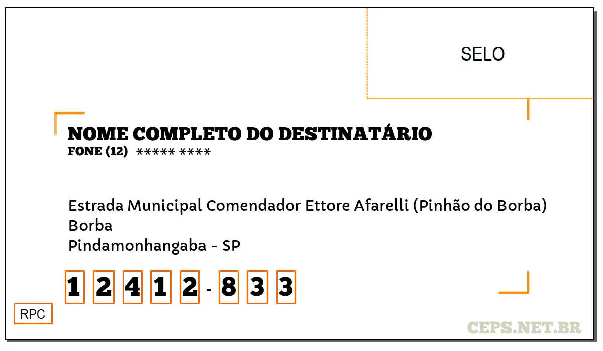 CEP PINDAMONHANGABA - SP, DDD 12, CEP 12412833, ESTRADA MUNICIPAL COMENDADOR ETTORE AFARELLI (PINHÃO DO BORBA), BAIRRO BORBA.