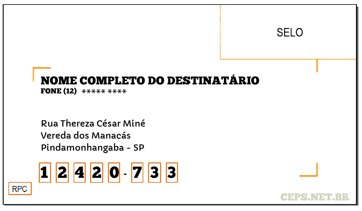 CEP PINDAMONHANGABA - SP, DDD 12, CEP 12420733, RUA THEREZA CÉSAR MINÉ, BAIRRO VEREDA DOS MANACÁS.