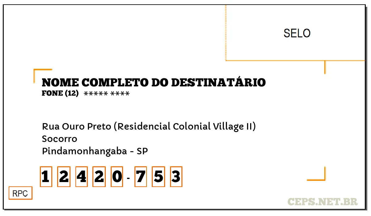 CEP PINDAMONHANGABA - SP, DDD 12, CEP 12420753, RUA OURO PRETO (RESIDENCIAL COLONIAL VILLAGE II), BAIRRO SOCORRO.