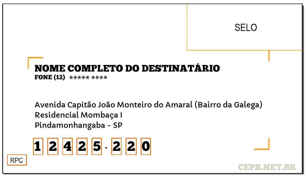 CEP PINDAMONHANGABA - SP, DDD 12, CEP 12425220, AVENIDA CAPITÃO JOÃO MONTEIRO DO AMARAL (BAIRRO DA GALEGA), BAIRRO RESIDENCIAL MOMBAÇA I.