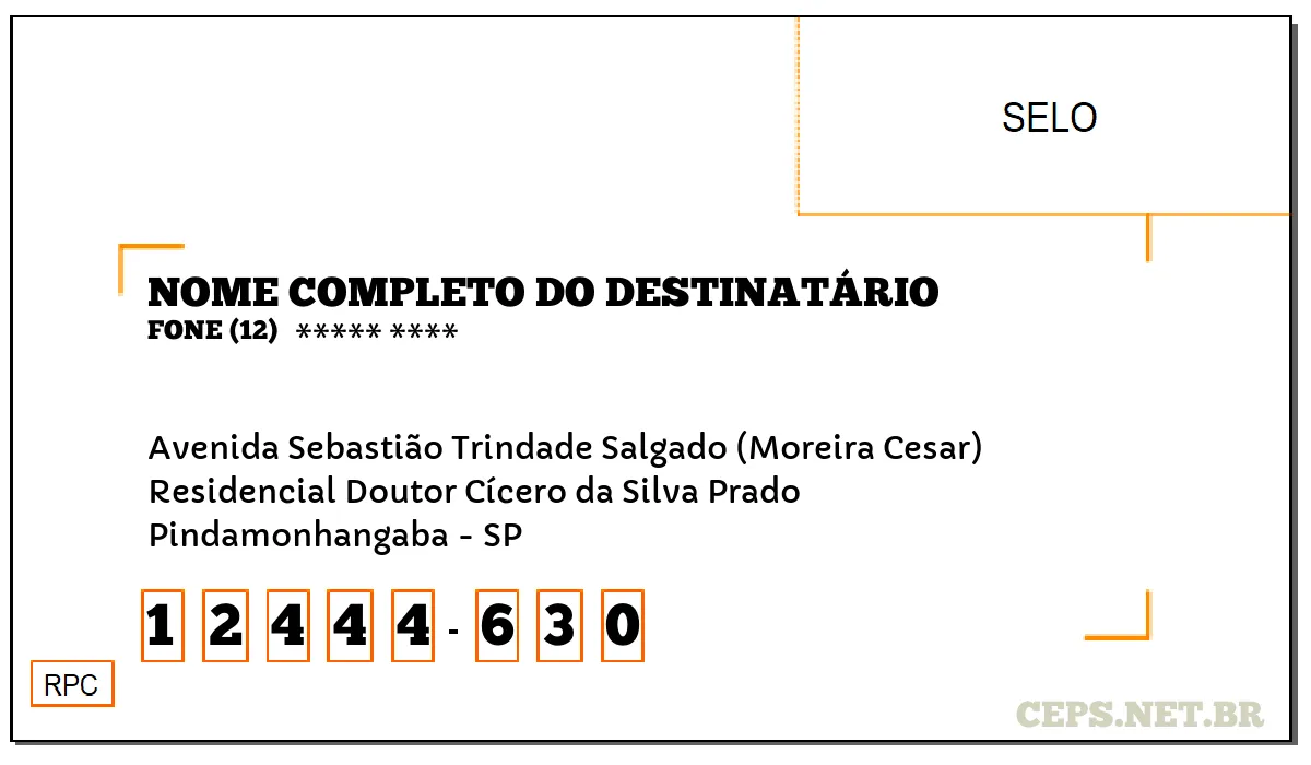 CEP PINDAMONHANGABA - SP, DDD 12, CEP 12444630, AVENIDA SEBASTIÃO TRINDADE SALGADO (MOREIRA CESAR), BAIRRO RESIDENCIAL DOUTOR CÍCERO DA SILVA PRADO.