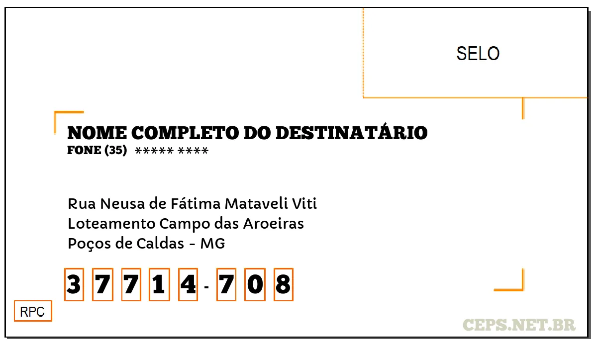 CEP POÇOS DE CALDAS - MG, DDD 35, CEP 37714708, RUA NEUSA DE FÁTIMA MATAVELI VITI, BAIRRO LOTEAMENTO CAMPO DAS AROEIRAS.