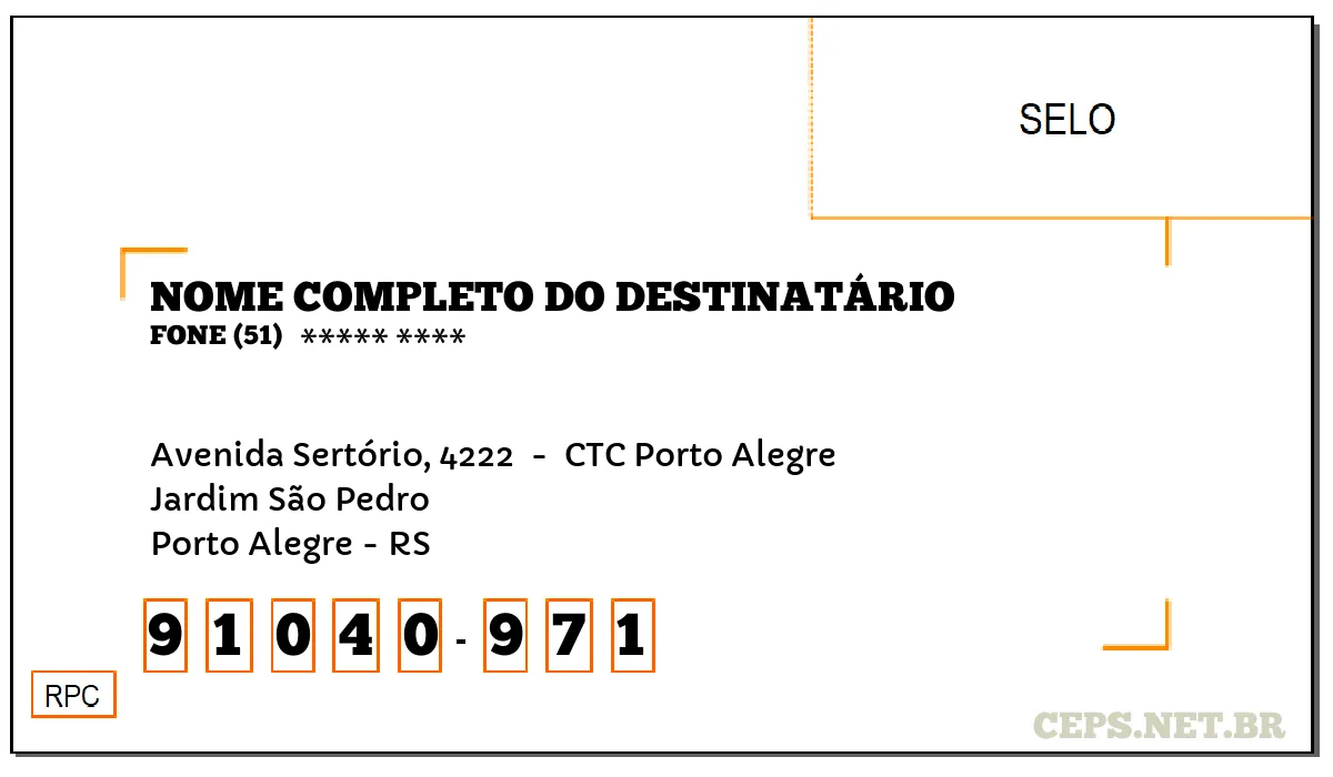 CEP PORTO ALEGRE - RS, DDD 51, CEP 91040971, AVENIDA SERTÓRIO, 4222 , BAIRRO JARDIM SÃO PEDRO.