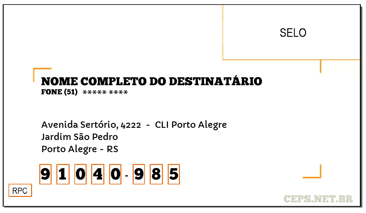 CEP PORTO ALEGRE - RS, DDD 51, CEP 91040985, AVENIDA SERTÓRIO, 4222 , BAIRRO JARDIM SÃO PEDRO.