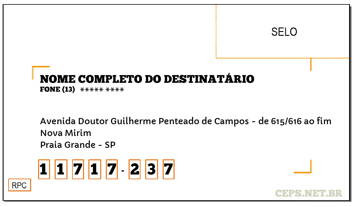 CEP PRAIA GRANDE - SP, DDD 13, CEP 11717237, AVENIDA DOUTOR GUILHERME PENTEADO DE CAMPOS - DE 615/616 AO FIM, BAIRRO NOVA MIRIM.