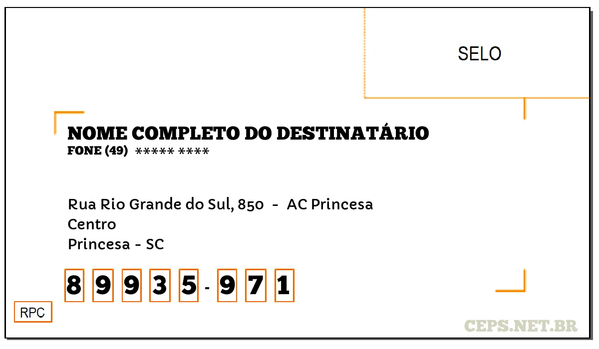 CEP PRINCESA - SC, DDD 49, CEP 89935971, RUA RIO GRANDE DO SUL, 850 , BAIRRO CENTRO.