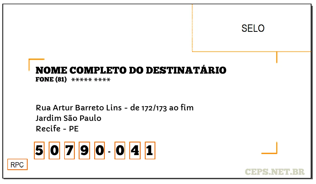 CEP RECIFE - PE, DDD 81, CEP 50790041, RUA ARTUR BARRETO LINS - DE 172/173 AO FIM, BAIRRO JARDIM SÃO PAULO.