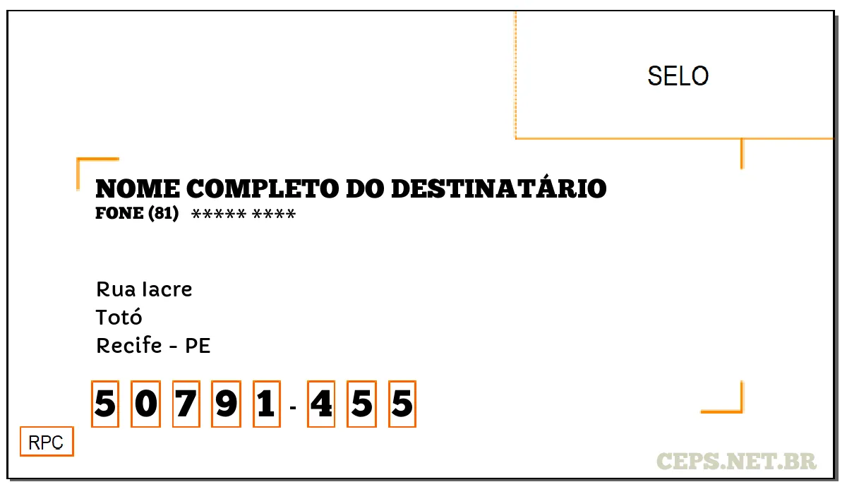 CEP RECIFE - PE, DDD 81, CEP 50791455, RUA IACRE, BAIRRO TOTÓ.