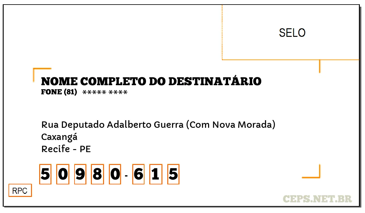 CEP RECIFE - PE, DDD 81, CEP 50980615, RUA DEPUTADO ADALBERTO GUERRA (COM NOVA MORADA), BAIRRO CAXANGÁ.