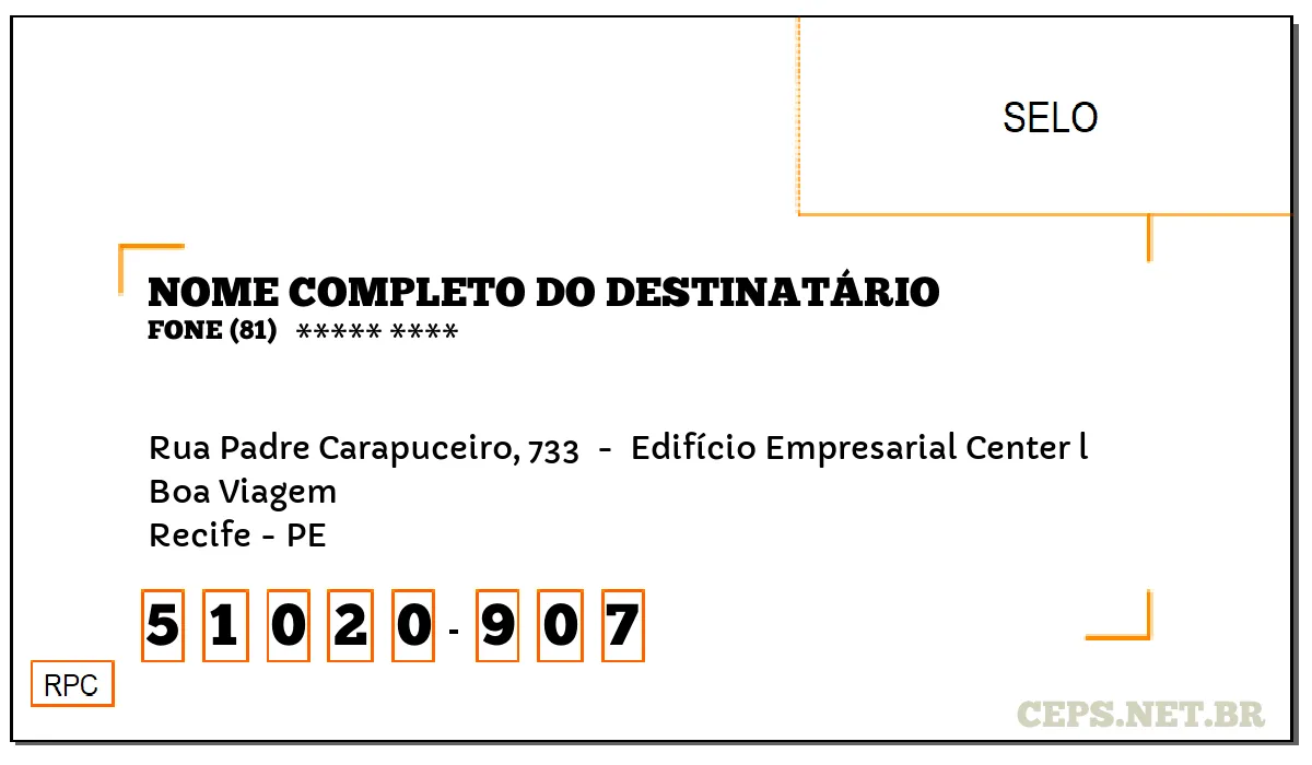 CEP RECIFE - PE, DDD 81, CEP 51020907, RUA PADRE CARAPUCEIRO, 733 , BAIRRO BOA VIAGEM.