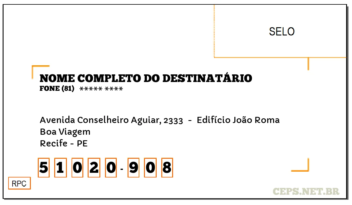 CEP RECIFE - PE, DDD 81, CEP 51020908, AVENIDA CONSELHEIRO AGUIAR, 2333 , BAIRRO BOA VIAGEM.