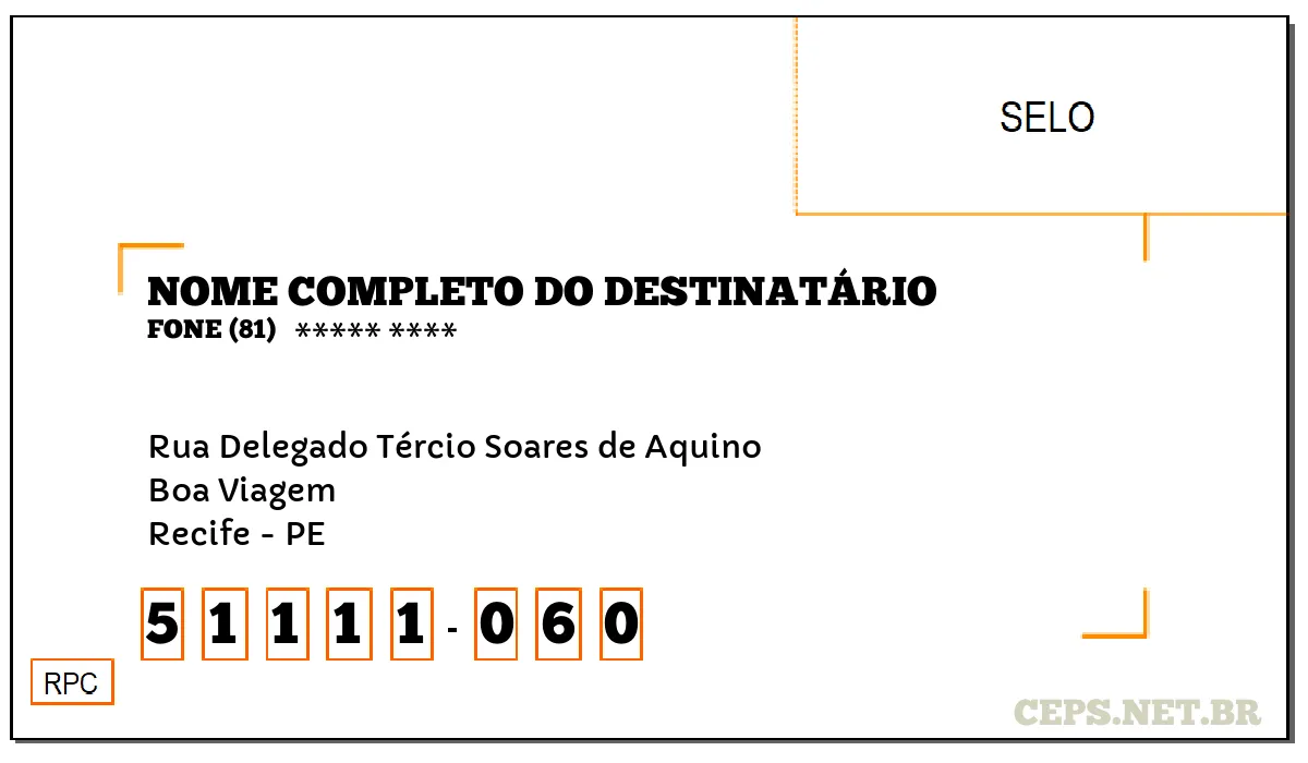 CEP RECIFE - PE, DDD 81, CEP 51111060, RUA DELEGADO TÉRCIO SOARES DE AQUINO, BAIRRO BOA VIAGEM.