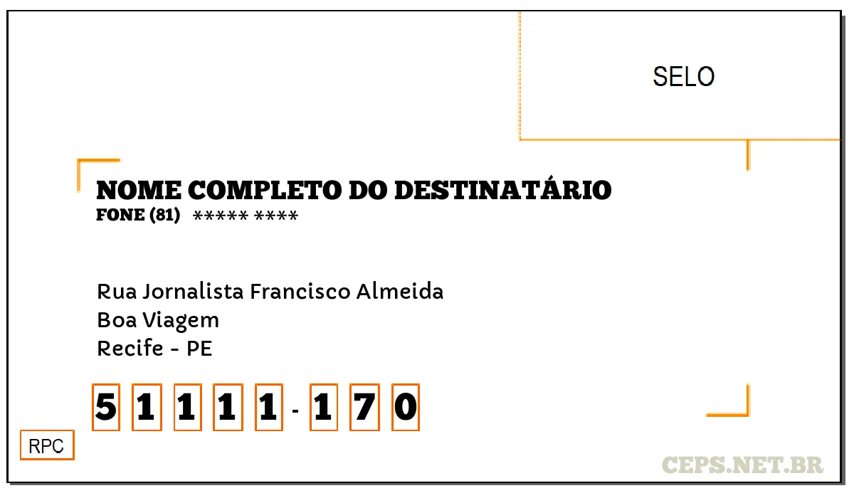 CEP RECIFE - PE, DDD 81, CEP 51111170, RUA JORNALISTA FRANCISCO ALMEIDA, BAIRRO BOA VIAGEM.