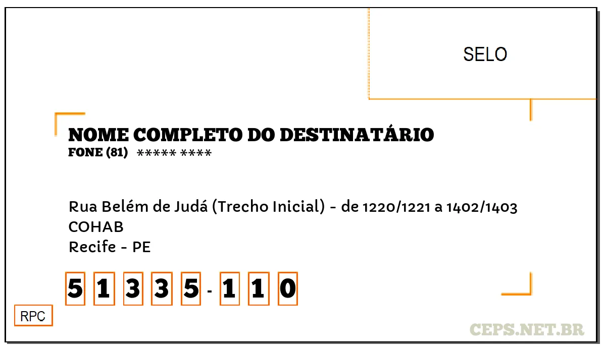 CEP RECIFE - PE, DDD 81, CEP 51335110, RUA BELÉM DE JUDÁ (TRECHO INICIAL) - DE 1220/1221 A 1402/1403, BAIRRO COHAB.