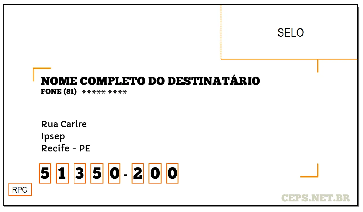 CEP RECIFE - PE, DDD 81, CEP 51350200, RUA CARIRE, BAIRRO IPSEP.