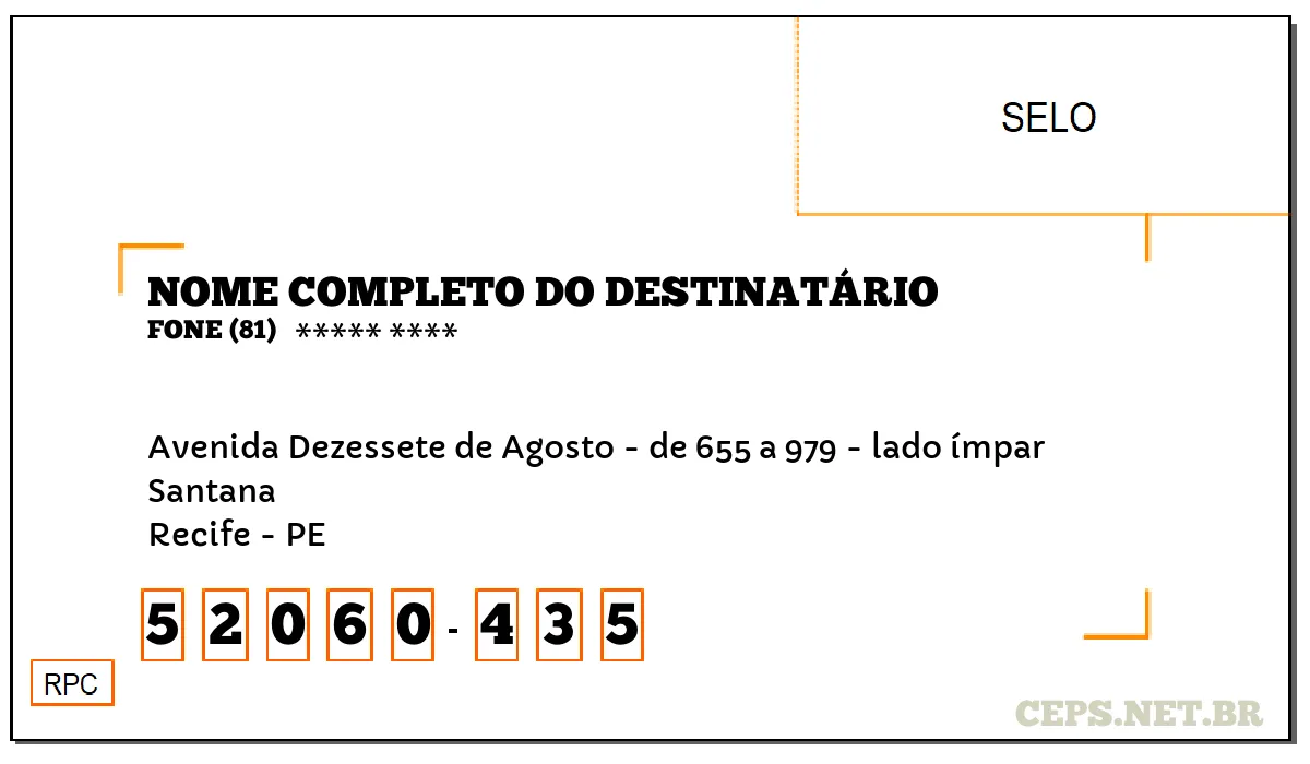 CEP RECIFE - PE, DDD 81, CEP 52060435, AVENIDA DEZESSETE DE AGOSTO - DE 655 A 979 - LADO ÍMPAR, BAIRRO SANTANA.