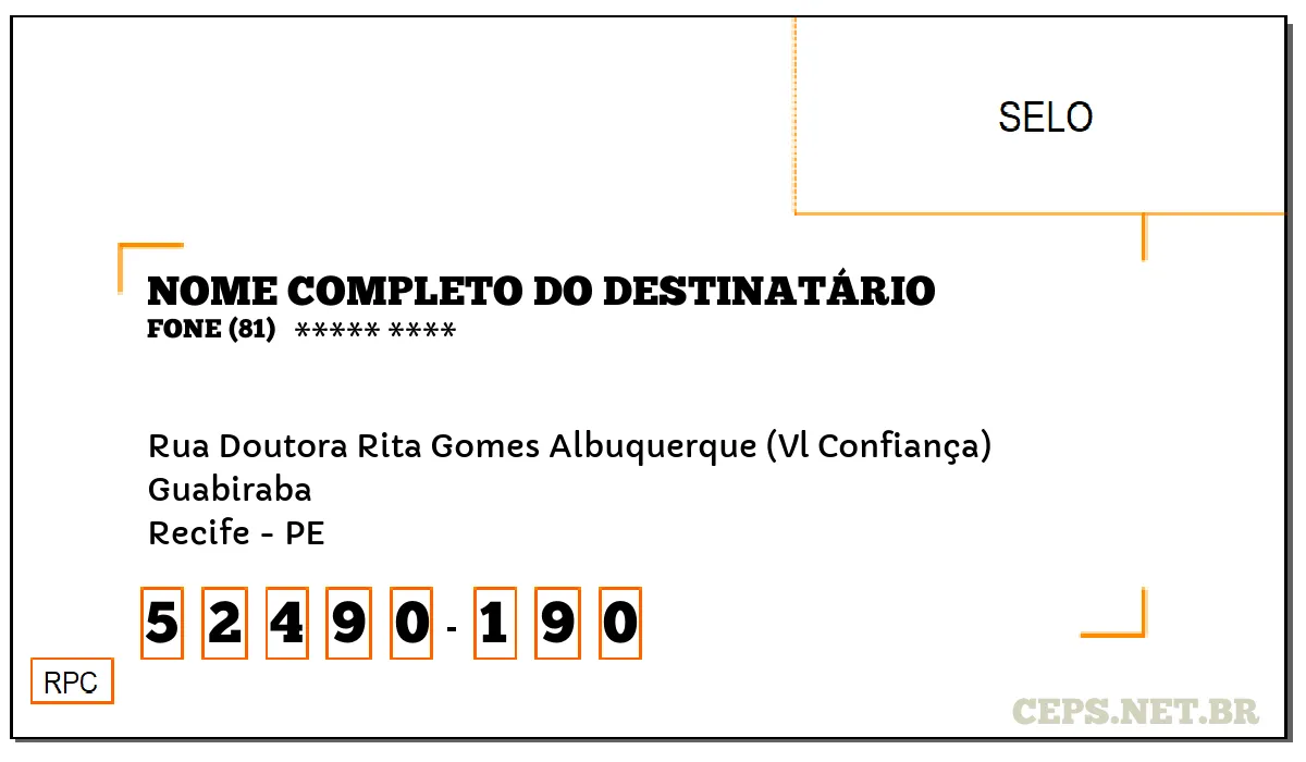 CEP RECIFE - PE, DDD 81, CEP 52490190, RUA DOUTORA RITA GOMES ALBUQUERQUE (VL CONFIANÇA), BAIRRO GUABIRABA.