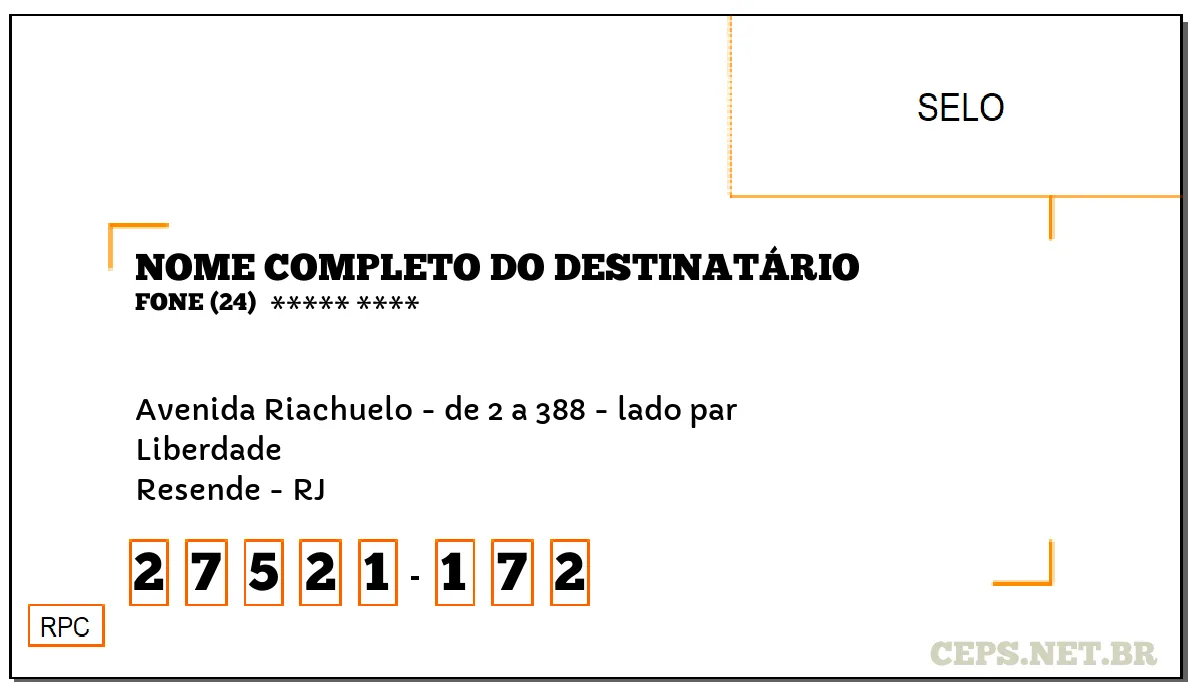 CEP RESENDE - RJ, DDD 24, CEP 27521172, AVENIDA RIACHUELO - DE 2 A 388 - LADO PAR, BAIRRO LIBERDADE.