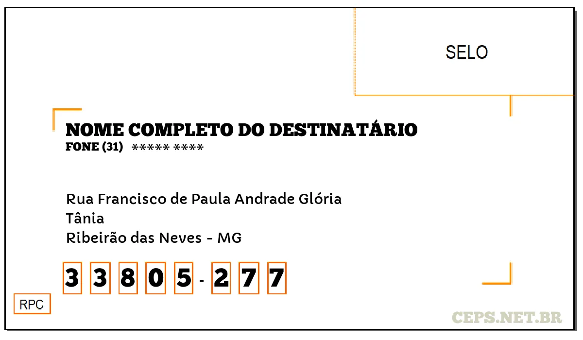 CEP RIBEIRÃO DAS NEVES - MG, DDD 31, CEP 33805277, RUA FRANCISCO DE PAULA ANDRADE GLÓRIA, BAIRRO TÂNIA.