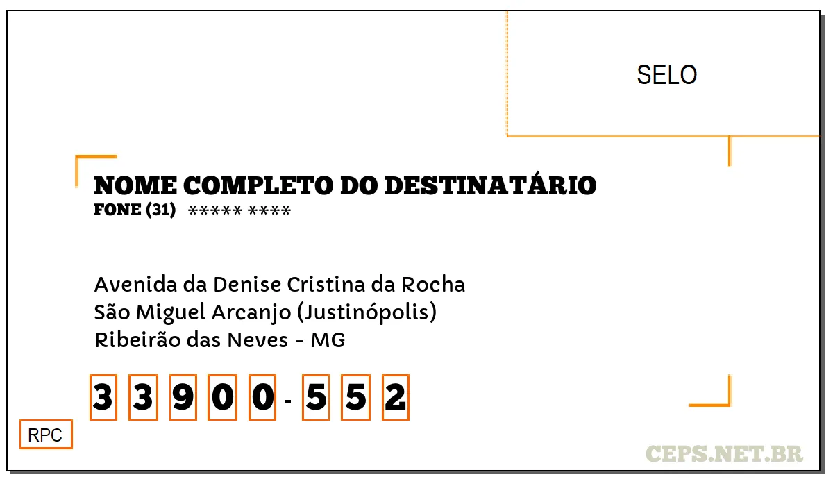 CEP RIBEIRÃO DAS NEVES - MG, DDD 31, CEP 33900552, AVENIDA DA DENISE CRISTINA DA ROCHA, BAIRRO SÃO MIGUEL ARCANJO (JUSTINÓPOLIS).