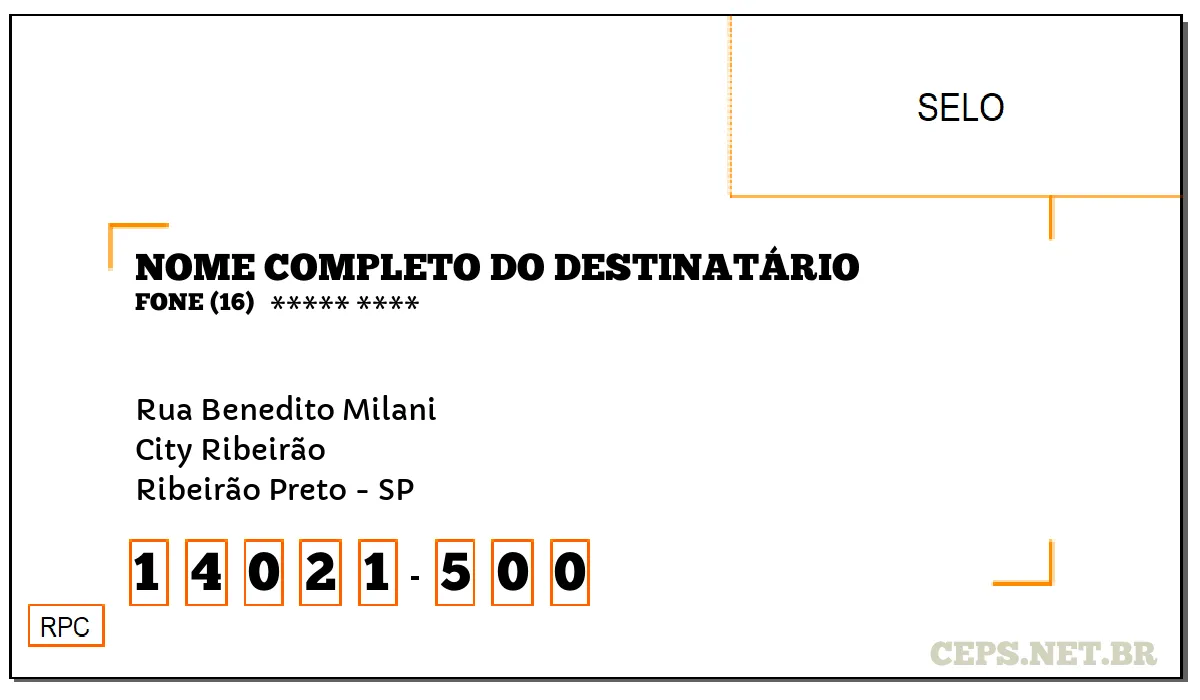 CEP RIBEIRÃO PRETO - SP, DDD 16, CEP 14021500, RUA BENEDITO MILANI, BAIRRO CITY RIBEIRÃO.