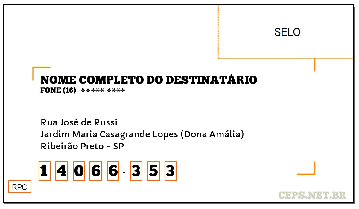 CEP RIBEIRÃO PRETO - SP, DDD 16, CEP 14066353, RUA JOSÉ DE RUSSI, BAIRRO JARDIM MARIA CASAGRANDE LOPES (DONA AMÁLIA).