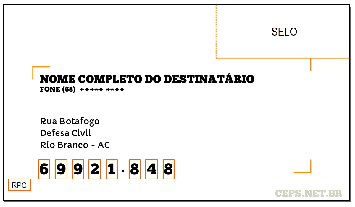 CEP RIO BRANCO - AC, DDD 68, CEP 69921848, RUA BOTAFOGO, BAIRRO DEFESA CIVIL.
