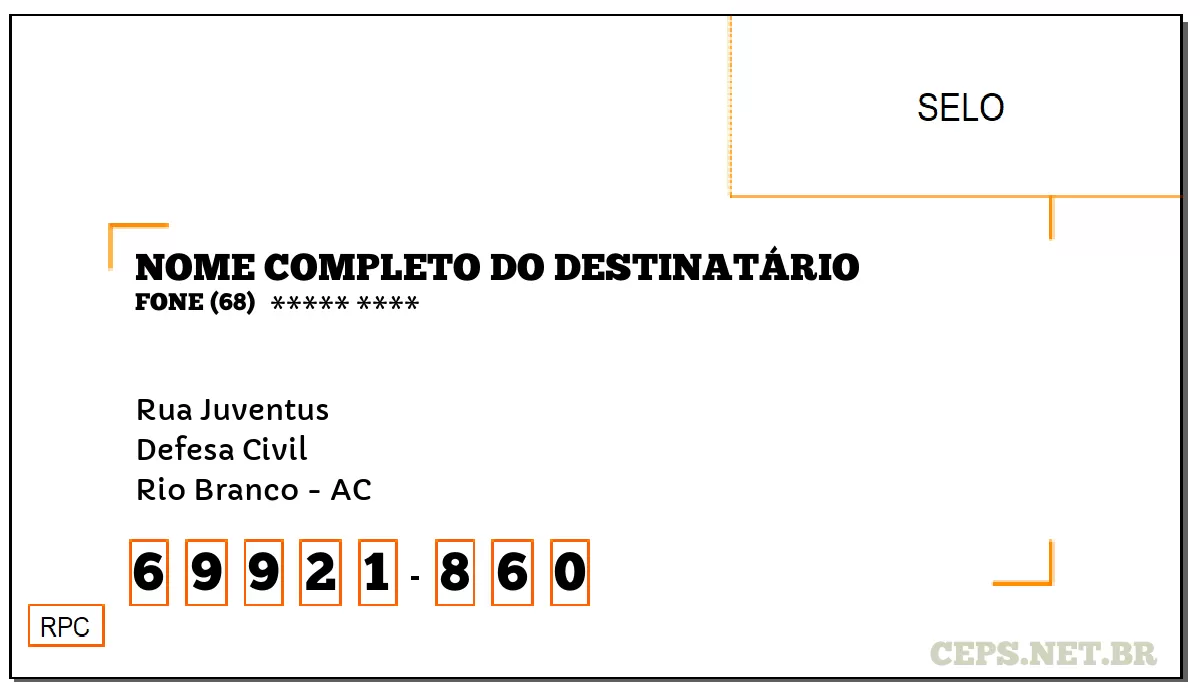 CEP RIO BRANCO - AC, DDD 68, CEP 69921860, RUA JUVENTUS, BAIRRO DEFESA CIVIL.