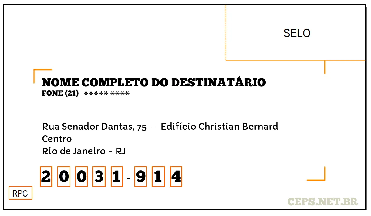 CEP RIO DE JANEIRO - RJ, DDD 21, CEP 20031914, RUA SENADOR DANTAS, 75 , BAIRRO CENTRO.