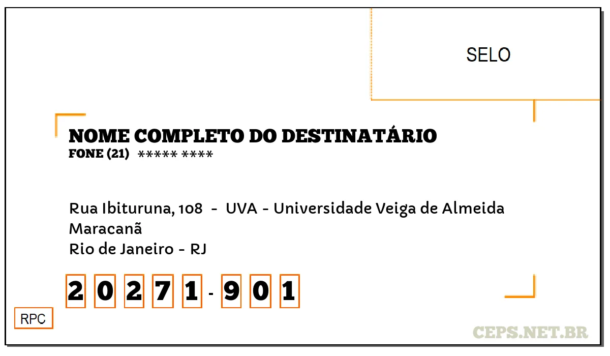 CEP RIO DE JANEIRO - RJ, DDD 21, CEP 20271901, RUA IBITURUNA, 108 , BAIRRO MARACANÃ.