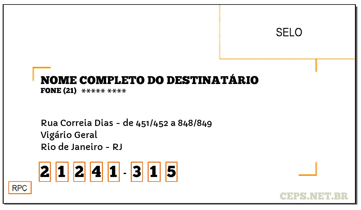 CEP RIO DE JANEIRO - RJ, DDD 21, CEP 21241315, RUA CORREIA DIAS - DE 451/452 A 848/849, BAIRRO VIGÁRIO GERAL.