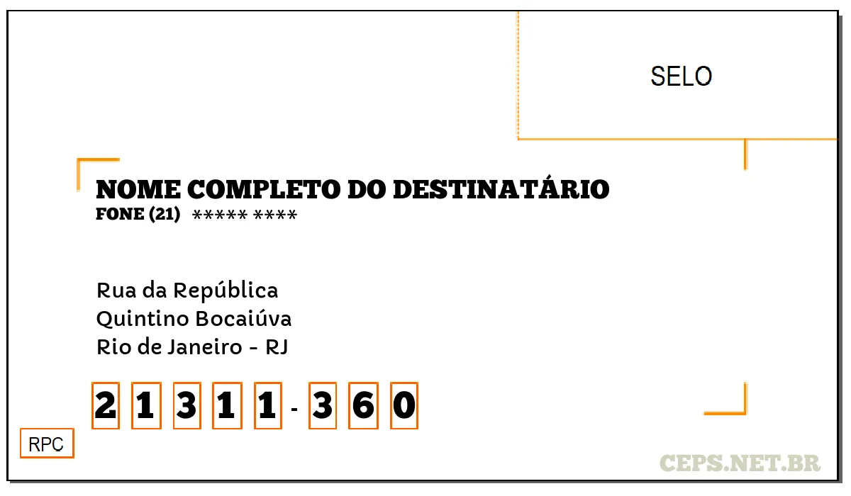 CEP RIO DE JANEIRO - RJ, DDD 21, CEP 21311360, RUA DA REPÚBLICA, BAIRRO QUINTINO BOCAIÚVA.