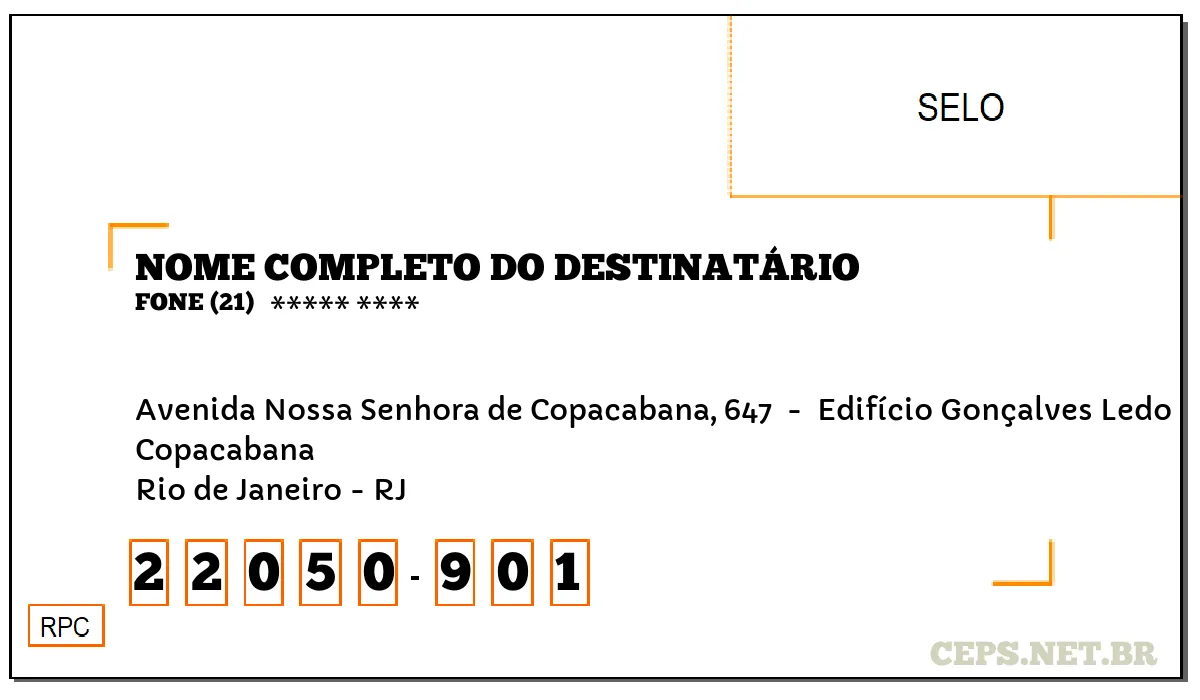 CEP RIO DE JANEIRO - RJ, DDD 21, CEP 22050901, AVENIDA NOSSA SENHORA DE COPACABANA, 647 , BAIRRO COPACABANA.