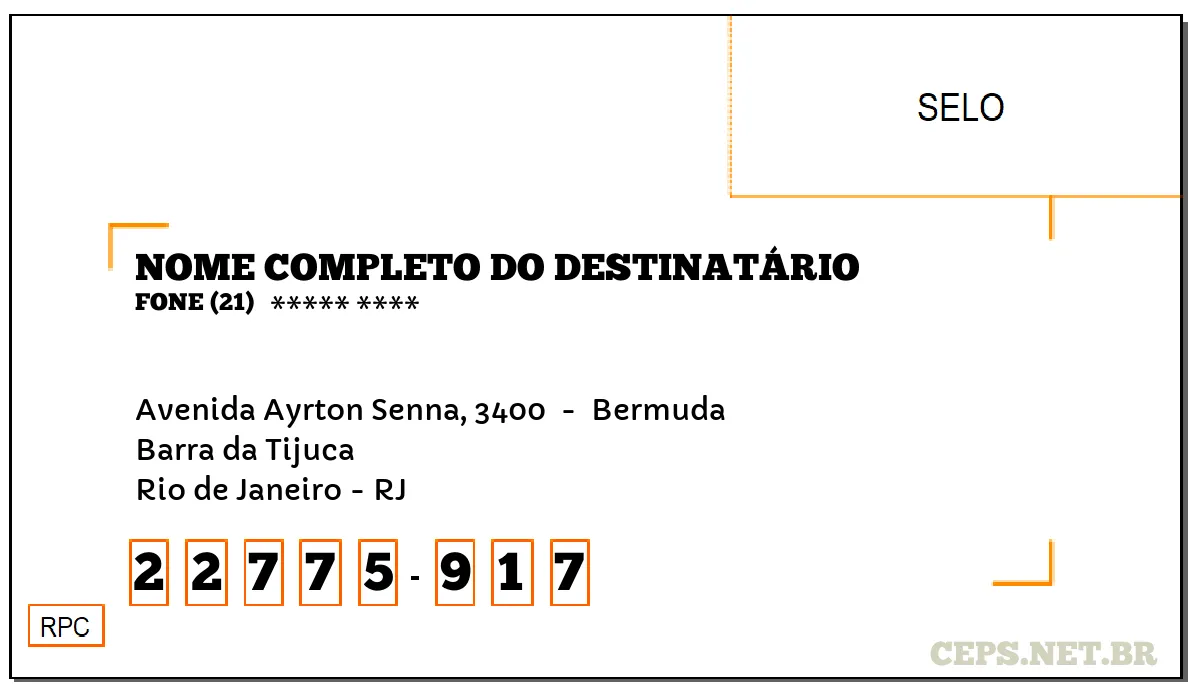 CEP RIO DE JANEIRO - RJ, DDD 21, CEP 22775917, AVENIDA AYRTON SENNA, 3400 , BAIRRO BARRA DA TIJUCA.