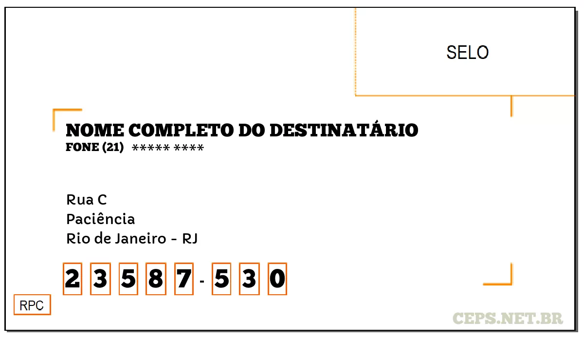 CEP RIO DE JANEIRO - RJ, DDD 21, CEP 23587530, RUA C, BAIRRO PACIÊNCIA.