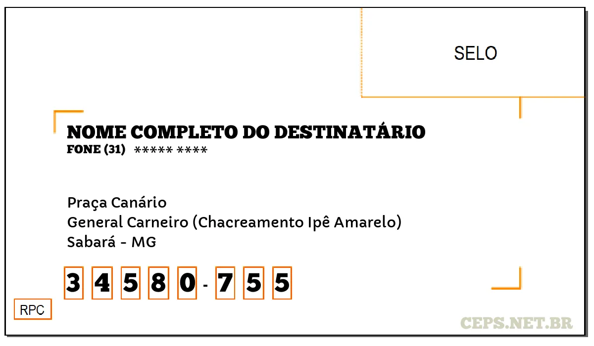 CEP SABARÁ - MG, DDD 31, CEP 34580755, PRAÇA CANÁRIO, BAIRRO GENERAL CARNEIRO (CHACREAMENTO IPÊ AMARELO).