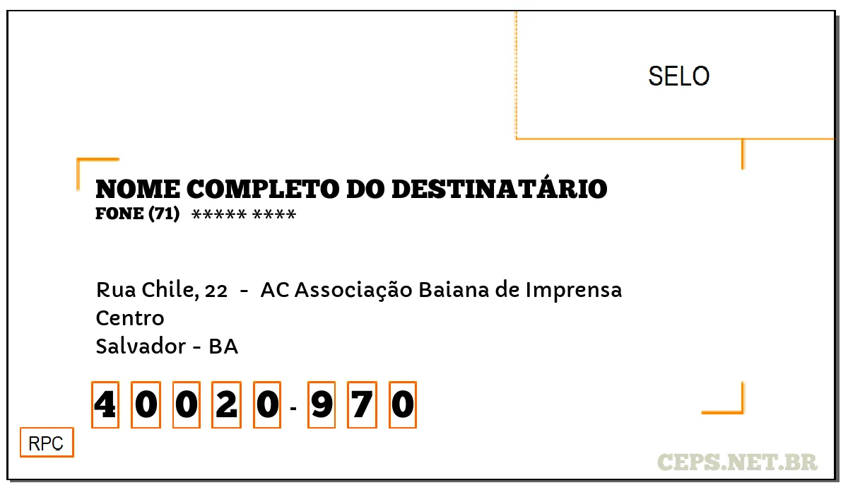 CEP SALVADOR - BA, DDD 71, CEP 40020970, RUA CHILE, 22 , BAIRRO CENTRO.
