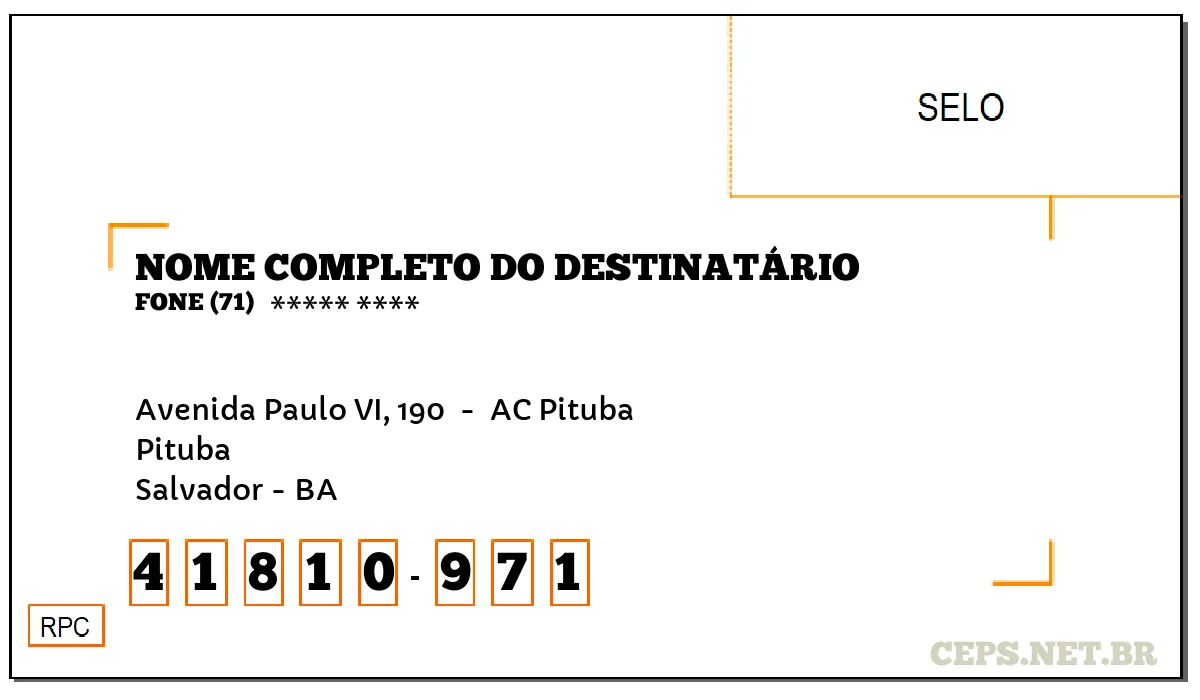 CEP SALVADOR - BA, DDD 71, CEP 41810971, AVENIDA PAULO VI, 190 , BAIRRO PITUBA.