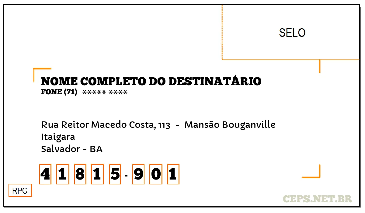 CEP SALVADOR - BA, DDD 71, CEP 41815901, RUA REITOR MACEDO COSTA, 113 , BAIRRO ITAIGARA.