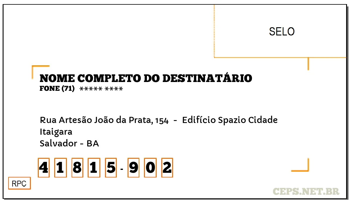 CEP SALVADOR - BA, DDD 71, CEP 41815902, RUA ARTESÃO JOÃO DA PRATA, 154 , BAIRRO ITAIGARA.