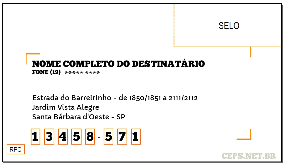 CEP SANTA BÁRBARA D'OESTE - SP, DDD 19, CEP 13458571, ESTRADA DO BARREIRINHO - DE 1850/1851 A 2111/2112, BAIRRO JARDIM VISTA ALEGRE.