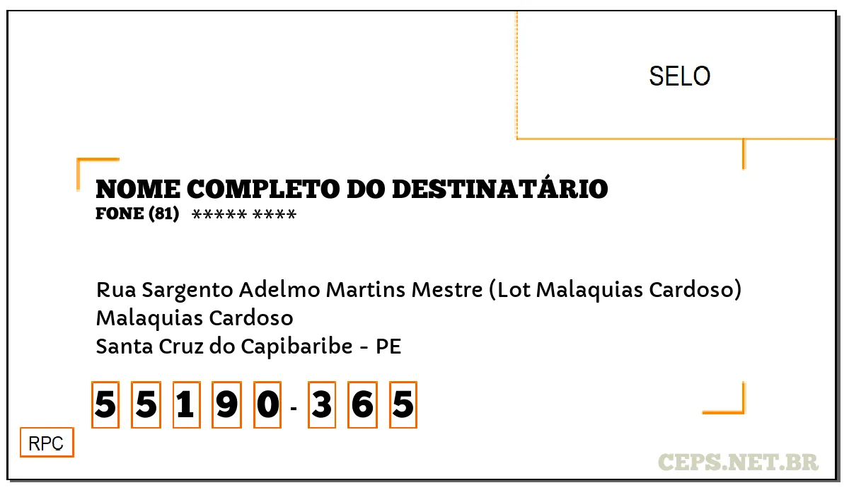 CEP SANTA CRUZ DO CAPIBARIBE - PE, DDD 81, CEP 55190365, RUA SARGENTO ADELMO MARTINS MESTRE (LOT MALAQUIAS CARDOSO), BAIRRO MALAQUIAS CARDOSO.