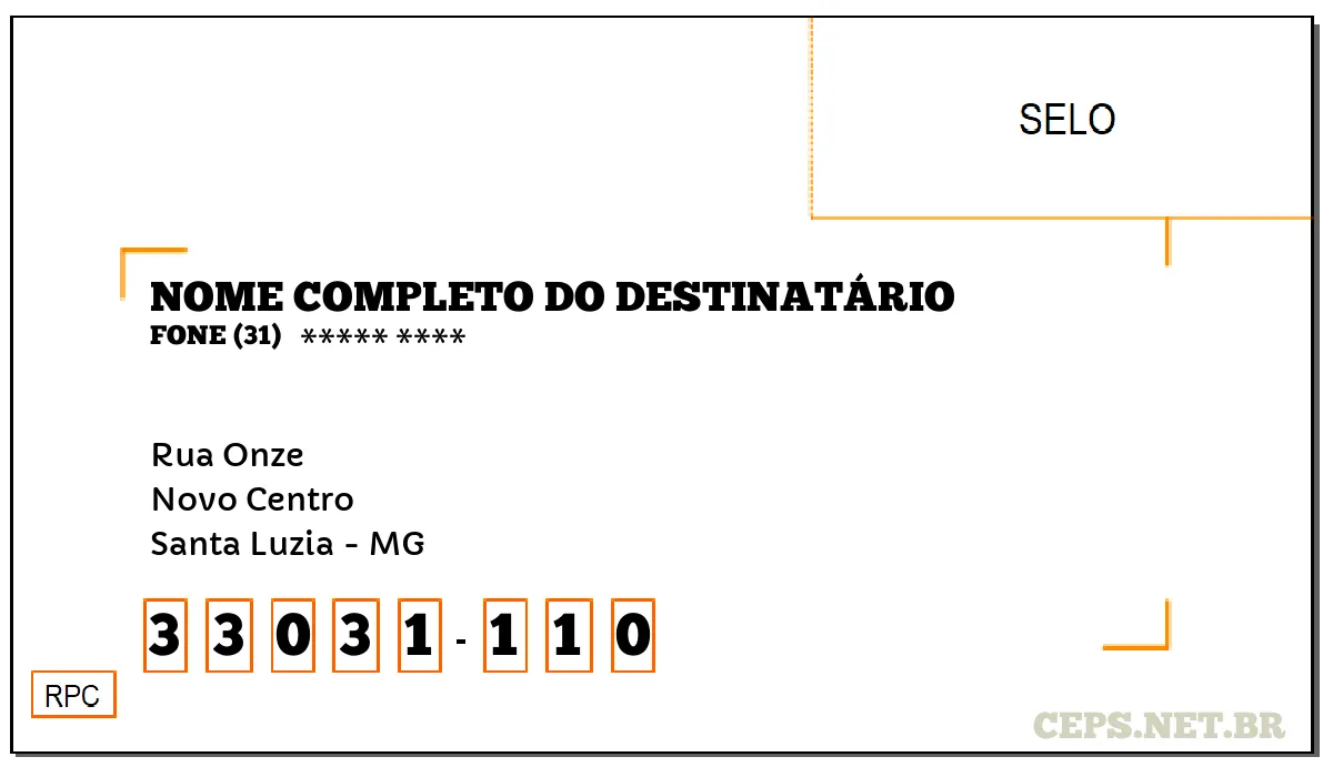 CEP SANTA LUZIA - MG, DDD 31, CEP 33031110, RUA ONZE, BAIRRO NOVO CENTRO.